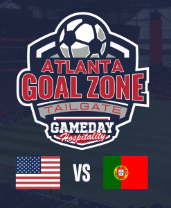 Atlanta Goal Zone Tailgate: USA vs Portugal